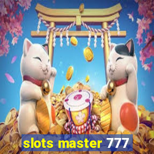slots master 777
